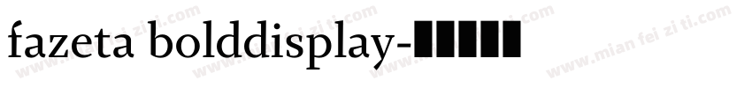 fazeta bolddisplay字体转换